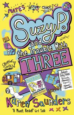 Suzy P, The Trouble With Three - Saunders, Karen