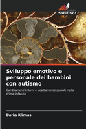 Sviluppo emotivo e personale dei bambini con autismo