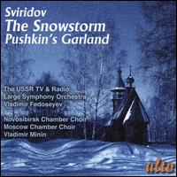 Sviridov: The Snowstorm; Pushkin's Garland - Glinka Academy Choir, Leningrad (choir, chorus); Moscow Chamber Choir (choir, chorus);...