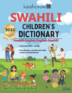 Swahili Children's Dictionary: Illustrated Swahili-English, English-Swahili