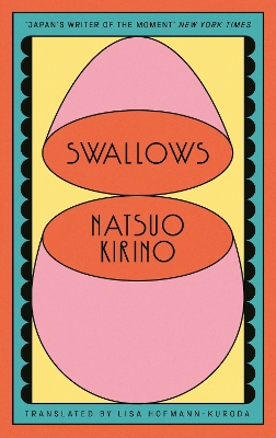 Swallows - Kirino, Natsuo, and Hofmann-Kuroda, Lisa (Translated by)
