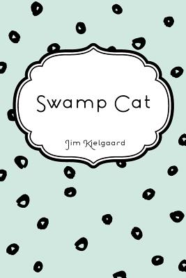 Swamp Cat - Kjelgaard, Jim