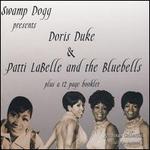 Swamp Dogg Presents Doris Duke and Patti LaBelle and the Bluebells