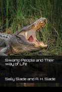 Swamp People and Their Way of Life