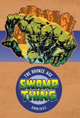 Swamp Thing: The Bronze Age Omnibus Vol. 1 - Wein, Len