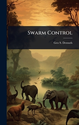 Swarm Control - Demuth, Geo S