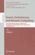 Swarm, Evolutionary, and Memetic Computing: Second International Conference, SEMCCO 2011 Visakhapatnam, Andhrs Pradesh, India, December 19-21, 2011 Proceedings, Part II