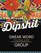 Swear Word coloring Book Group: Insult coloring book, Adult coloring books