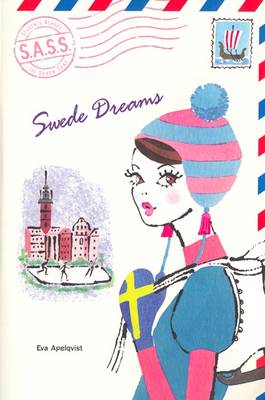 Swede Dreams - Apelqvist, Eva