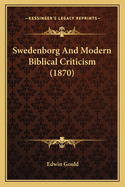 Swedenborg and Modern Biblical Criticism (1870)