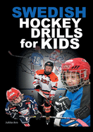 Swedish Hockey Drills for Kids