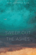 Sweep Out the Ashes