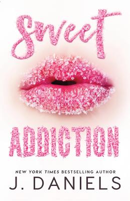 Sweet Addiction (Large Print) - Daniels, J