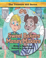 Sweet Bakers Money Makers