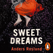 Sweet Dreams: A nerve-wracking dark suspense full of twists and turns