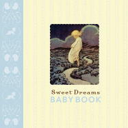 Sweet Dreams: Baby Book - Abrams, Sheryl