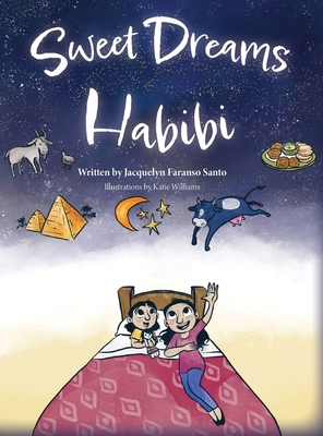 Sweet Dreams Habibi - Santo, Jacquelyn Faranso