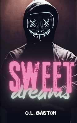 Sweet Dreams - Easton, C L