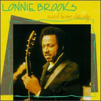 Sweet Home Chicago - Lonnie Brooks