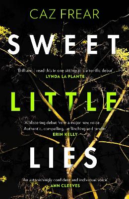 Sweet Little Lies: The most gripping suspense thriller you'll read this year - Frear, Caz