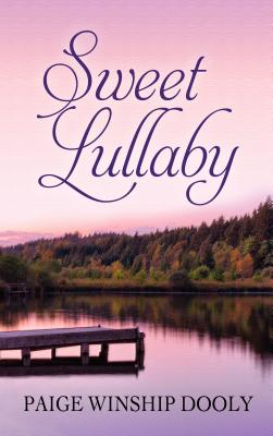 Sweet Lullaby - Dooly, Paige Winship