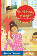 Sweet Messy Breakfast: A Weekend at Grandma's House