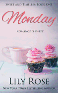 Sweet Monday: (Sweet Romance)