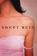 Sweet Ruin - Hanauer, Cathi