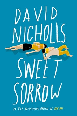 Sweet Sorrow - Nicholls, David