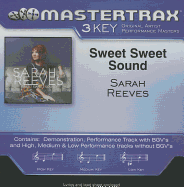 Sweet Sweet Sound - Reeves, Sarah