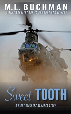 Sweet Tooth: a military Special Operations romance story - Buchman, M L