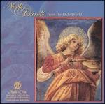 Sweet Was the Virgin's Song: Noels & Carols from the Olde World - Cynthia Roberts (violin); Sandra Simon (soprano); Apollo's Fire; Jeannette Sorrell (conductor)