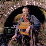 Sweeter as the Years Roll By - James Keane