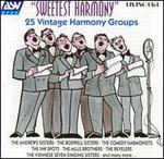 Sweetest Harmony: 25 Vintage Harmony Groups - Various Artists