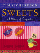 Sweets: The History of Temptation
