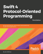 Swift 4 Protocol-Oriented Programming - Third Edition