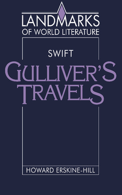 Swift: Gulliver's Travels - Erskine-Hill, Howard