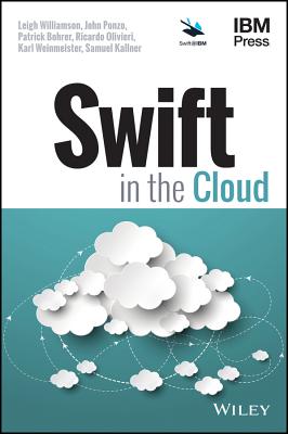 Swift in the Cloud - Williamson, Leigh, and Ponzo, John, and Bohrer, Patrick