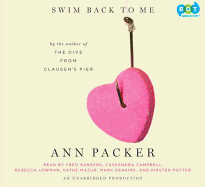 Swim Back to Me - Packer, Ann, and Various (Read by)