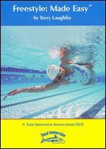 Swim Better: Freestyle Made Easy Swimming Instructional Program