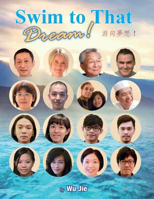 Swim to That Dream! - Wu, Jie