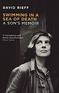 Swimming In A  Sea Of Death: A Son's Memoir