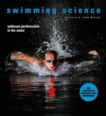 Swimming Science: Optimum performance in the water - Mullen, John G., Dr.