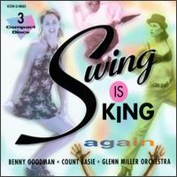 Swing Is King Again - Benny Goodman/Count Basie/Glenn Miller