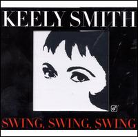 Swing, Swing, Swing - Keely Smith