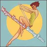 Swing Time - Wayne Hancock