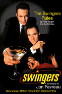 Swingers: A Screenplay and the Swinger's Rules