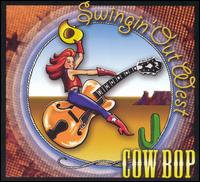 Swingin Out West - Cow Bop