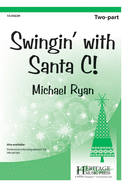 Swingin' with Santa C!