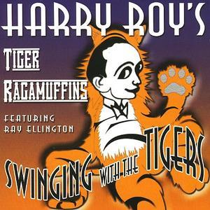 Swinging with the Tigers - Harry Roy